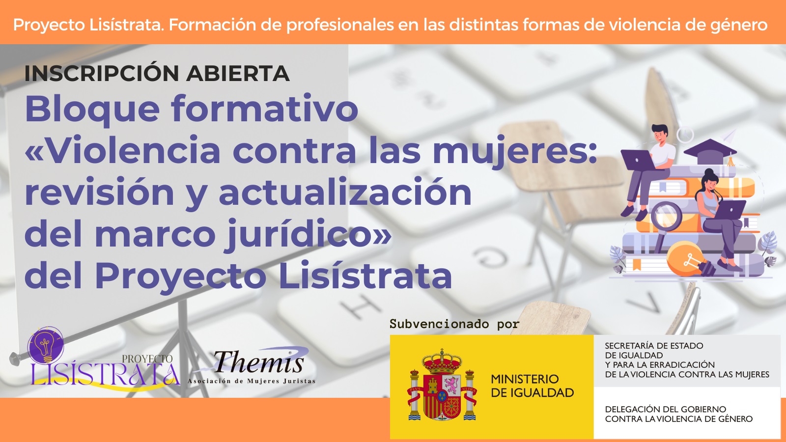 Abierta inscripción al bloque formativo «Violencia contra las mujeres» del Proyecto Lisístrata